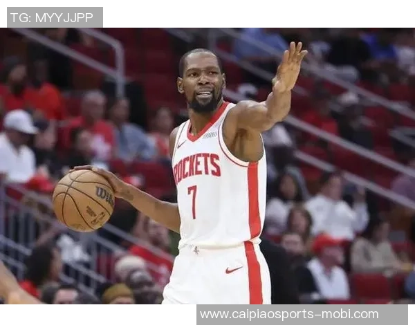 杜兰特谈火箭队潜力称需持续努力以实现目标